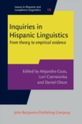 Inquiries in Hispanic Linguistics : From theory to empirical evidence - eBook