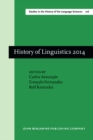 History of Linguistics 2014 : Selected papers from the 13th International Conference on the History of the Language Sciences (ICHoLS XIII), Vila Real, Portugal, 25-29 August 2014 - eBook