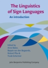 The Linguistics of Sign Languages : An introduction - eBook