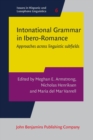 Intonational Grammar in Ibero-Romance : Approaches across linguistic subfields - eBook