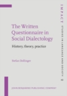 The Written Questionnaire in Social Dialectology : History, theory, practice - eBook