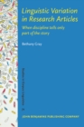 Linguistic Variation in Research Articles : When discipline tells only part of the story - eBook