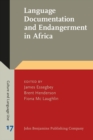Language Documentation and Endangerment in Africa - eBook