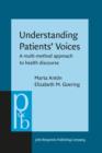 Understanding Patients' Voices : A multi-method approach to health discourse - eBook