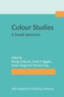Colour Studies : A broad spectrum - eBook