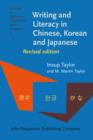 Writing and Literacy in Chinese, Korean and Japanese : <strong>Revised edition</strong> - eBook