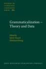 Grammaticalization - Theory and Data - eBook