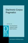 Diachronic Corpus Pragmatics - eBook