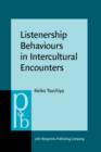 Listenership Behaviours in Intercultural Encounters : A time-aligned multimodal corpus analysis - eBook