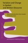 Variation and Change in Spoken and Written Discourse : Perspectives from corpus linguistics - eBook