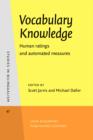 Vocabulary Knowledge : Human ratings and automated measures - eBook