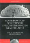 Skandinavisch-schottische Sprachbeziehungen im Mittelalter : Der altnordische lehneinfluss - eBook