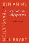 Postcolonial Polysystems : The production and reception of translated children's literature in South Africa - eBook