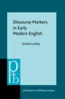 Discourse Markers in Early Modern English - eBook