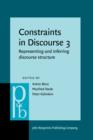 Constraints in Discourse 3 : Representing and inferring discourse structure - eBook