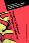 Pragmatic Markers and Pragmaticalization : Lessons from false friends - eBook
