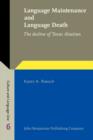 Language Maintenance and Language Death : The decline of Texas Alsatian - eBook
