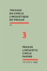 Prague Linguistic Circle Papers : Travaux du cercle linguistique de Prague nouvelle s&#233;rie. Volume 3 - eBook