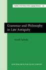 Grammar and Philosophy in Late Antiquity : A study of Priscian's sources - eBook