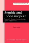 Semitic and Indo-European : Volume II: Comparative morphology, syntax and phonetics - eBook