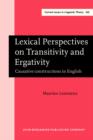 Lexical Perspectives on Transitivity and Ergativity : Causative constructions in English - eBook
