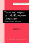 Tense and Aspect in Indo-European Languages : Theory, typology, diachrony - eBook