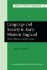Language and Society in Early Modern England : Selected essays 1982-1994 - eBook