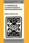 La Parodia en la nueva novela hispanoamericana (1960-1985) - eBook