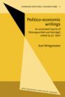 Politico-economic writings : An annotated reprint of 'Zeitungsartikel und Vortrage', edited by J.C. Nyiri - eBook
