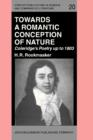 Towards a Romantic Conception of Nature: Coleridge's Poetry up to 1803 : A study in the history of ideas - eBook