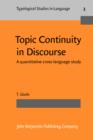 Topic Continuity in Discourse : A quantitative cross-language study - eBook