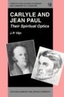 Carlyle and Jean Paul: Their Spiritual Optics - eBook