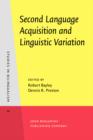 Second Language Acquisition and Linguistic Variation - eBook
