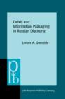 Deixis and Information Packaging in Russian Discourse - eBook