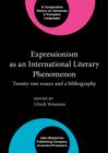 Expressionism as an International Literary Phenomenon : Twenty-one essays and a bibliography - eBook