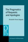 The Pragmatics of Requests and Apologies : Developmental patterns of Mexican students - eBook