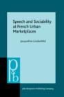 Speech and Sociability at French Urban Marketplaces - eBook