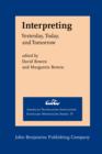 Interpreting : Yesterday, Today, and Tomorrow - eBook
