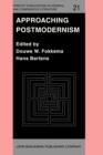 Approaching Postmodernism : Papers presented at a Workshop on Postmodernism, 21–23 September 1984, University of Utrecht - eBook