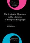 The Symbolist Movement in the Literature of European Languages - eBook