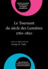 Le Tournant du siecle des Lumieres 1760-1820 : Les genres en vers des Lumieres au romantisme - eBook