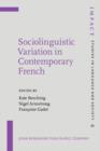 Sociolinguistic Variation in Contemporary French - eBook