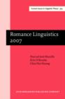 Romance Linguistics 2007 : Selected papers from the 37th Linguistic Symposium on Romance Languages (LSRL), Pittsburgh, 15-18 March 2007 - eBook