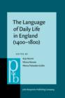 The Language of Daily Life in England (1400-1800) - eBook