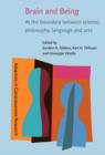 Brain and Being : At the boundary between science, philosophy, language and arts - eBook