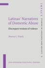 Latinas' Narratives of Domestic Abuse : Discrepant versions of violence - eBook