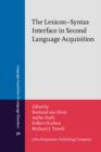 The Lexicon-Syntax Interface in Second Language Acquisition - eBook