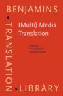 (Multi) Media Translation : Concepts, practices, and research - eBook