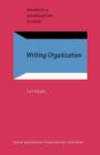 Writing Organization : (Re)presentation and control in narratives at work - eBook