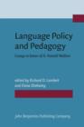Language Policy and Pedagogy : Essays in honor of A. Ronald Walton - eBook